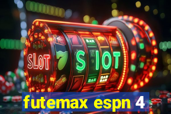 futemax espn 4